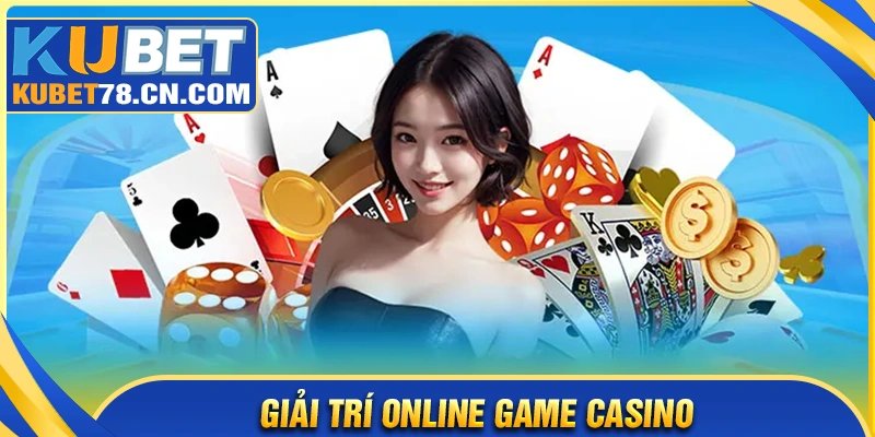 Điểm qua một số siêu phẩm Game Casino tại Kubet